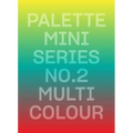 Palette Mini 02: Multicolour - Paperback