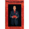 Reasons Why Donald Sterling is Right: : Fruit from the Poisonous Tree - Paperback