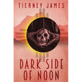 Dark Side of Noon - Paperback