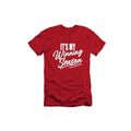 Its My Winning Season T-Shirt  {Unisex}