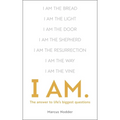 I Am: The Answers to Life's Biggest Questions - Paperback
