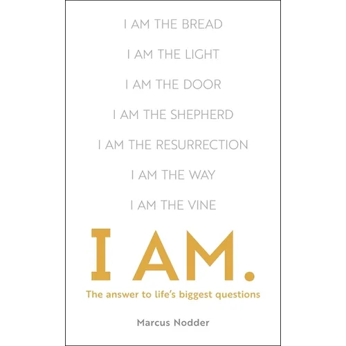 I Am: The Answers to Life's Biggest Questions - Paperback