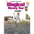 Magical History Tour Vol. 7: Gandhi: Gandhi - Hardcover