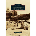 Narragansett By-The-Sea - Hardcover