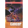 Cancer: Zodiac Compatibility - Paperback