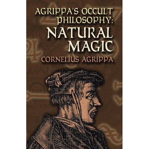 Agrippa's Occult Philosophy: Natural Magic - Paperback