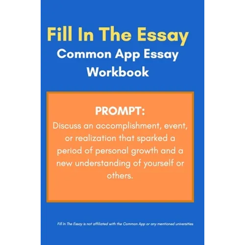 Common App Essay Workbook and Template for Prompt: Discuss an accomplishment, event, or realization - Paperback