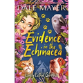 Evidence in the Echinacea - Paperback