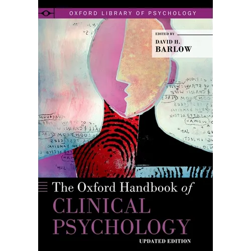 The Oxford Handbook of Clinical Psychology: Updated Edition - Paperback