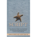 The Script: The Answer to "I? Why?" a Six-Week Guide for Confirmands and Anyone Searching for Excellence in His or Her Life - Paperback