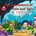 The Adventures of Tutu and Tula Christmas - Paperback