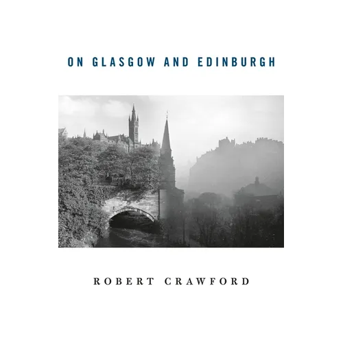 On Glasgow and Edinburgh - Paperback