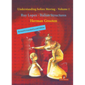 Understanding Before Moving - Volume 1 - Revised & Extended Second Edition - Paperback