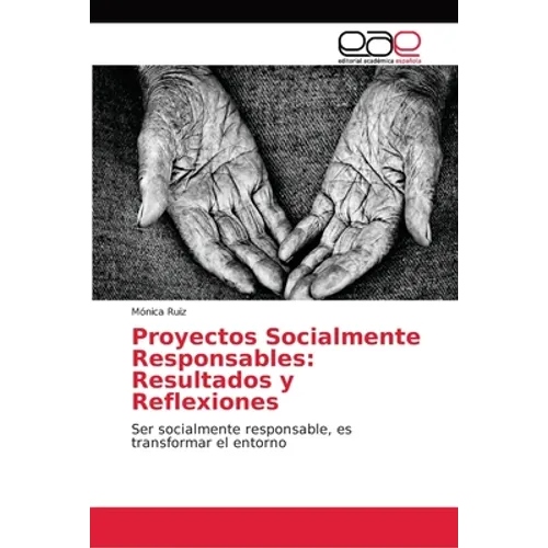 Proyectos Socialmente Responsables: Resultados y Reflexiones - Paperback