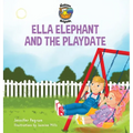 Ella Elephant and the Playdate - Hardcover
