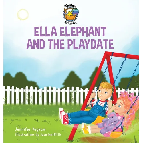 Ella Elephant and the Playdate - Hardcover