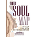 Your Soul Map: Liberation, Human Design, and the Bipoc Experience - Paperback