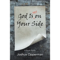 God Is Not on Your Side: A Book Study - Paperback