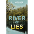 River of Lies: A Tess Dane Thriller (Book 2) - Paperback