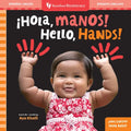 Hello, Hands! (Bilingual Spanish & English) - Board Book