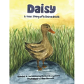 Daisy: A true story of a Brave Duck - Paperback