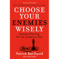 Choose Your Enemies Wisely: Business Planning for the Audacious Few - Hardcover