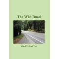 The Wild Road - Hardcover