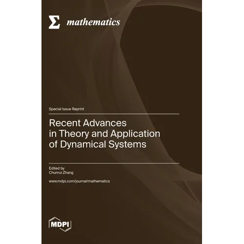 Recent Advances in Theory and Application of Dynamical Systems - Hardcover