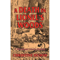 A Death In Lionel's Woods: A Winnebago County Mystery - Paperback