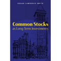 Common Stocks as Long Term Investments - Paperback