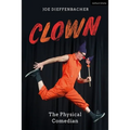 Clown: The Physical Comedian - Paperback