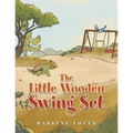The Little Wooden Swing Set - Paperback