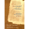 The Gospel of Thomas: Discovering the Lost Words of Jesus - Paperback