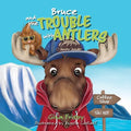 Bruce and the Trouble with Antlers - Paperback