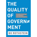 The Quality of Government: Corruption, Social Trust, and Inequality in International Perspective - Paperback