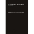 Electromagnetic Fields, Energy, and Forces - Paperback
