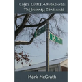Life's Little Adventures: The Journey Continues - Paperback