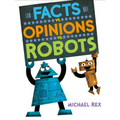 Facts vs. Opinions vs. Robots - Hardcover