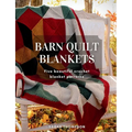 Barn Quilt Blankets Five Beautiful Crochet Blanket Patterns - Paperback