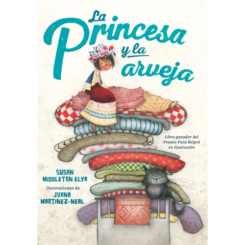 La Princesa Y La Arveja / La Princesa and the Pea - Hardcover