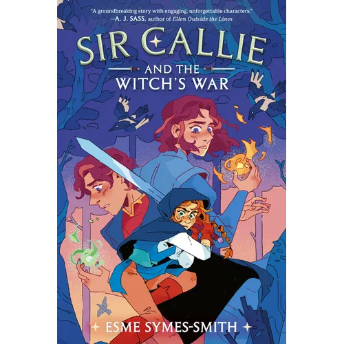 Sir Callie and the Witch's War - Hardcover
