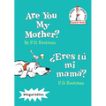 Are You My Mother?/¿Eres Tú Mi Mamá? (Bilingual Edition) - Hardcover