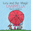 Lucy and Her Magic Umbrella - Paperback