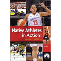 Native Athletes in Action! - Paperback