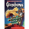 The Cuckoo Clock of Doom (Classic Goosebumps #37): Volume 37 - Paperback