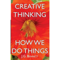 Creative Thinking: and How We Do Things - Paperback