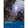 Zona Alfa: Salvage and Survival in the Exclusion Zone - Paperback