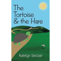 The Tortoise and the Hare - Hardcover