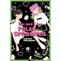 You and I Are Polar Opposites, Vol. 2 - Paperback