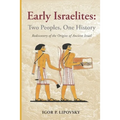 Early Israelites: Two Peoples, One History - Paperback